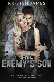 Title: The Enemy's Son, Author: Kristen James