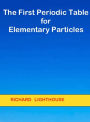The First Periodic Table for Elementary Particles