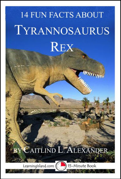 about tyrannosaurus