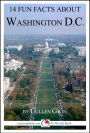 14 Fun Facts About Washington DC: A 15-Minute Book (15-Minute Books, #149)