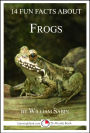 14 Fun Facts About Frogs: A 15-Minute Book (15-Minute Books, #154)