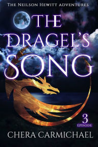 Title: The Dragel's Song III, Author: Chera Carmichael