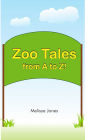 Zoo Tales from A to Z