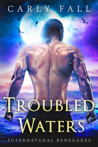 Title: Troubled Waters, Author: Carly Fall