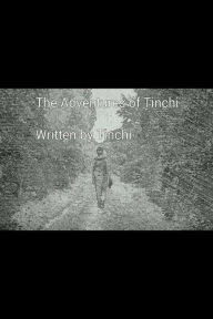 Title: The adventures of Tinchi, Author: Tinchi