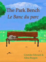 Title: The Park Bench, Author: Cristofer Edward