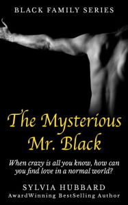 Title: The Mysterious Mr. Black (Black Family Series), Author: Sylvia Hubbard