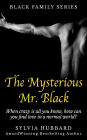 The Mysterious Mr. Black (Black Family Series)