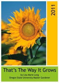 Title: That's The Way It Grows 2011, Author: Lisa Marie Long