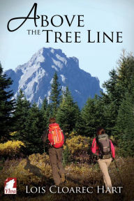 Title: Above the Tree Line, Author: Lois Cloarec Hart