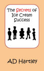 The Secrets of Ice Cream Success