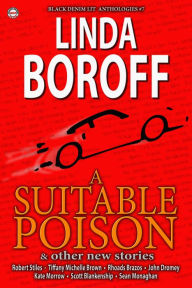 Title: Black Denim Lit #7: A Suitable Poison, Author: Black Denim Lit