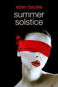 Title: Summer Solstice, Author: Eden Baylee