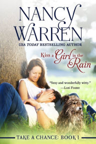 Title: Kiss a Girl in the Rain, Author: Nancy Warren