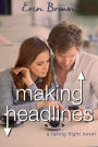 Making Headlines: A Taking Flight Novel