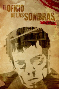 Title: El oficio de las sombras, Author: J. G. Mesa