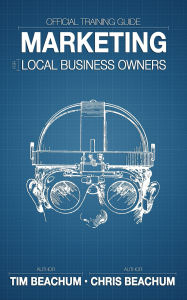 Title: Marketing For Local Business Owners, Author: Tim Beachum