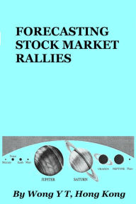 Title: Forecasting Stock Market Rallies, Author: Wong Y T