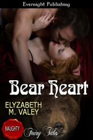 Title: Bear Heart, Author: Elyzabeth M. VaLey