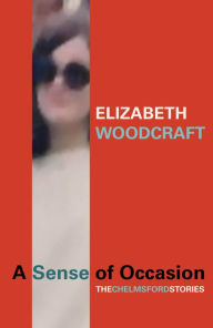 Title: A Sense of Occasion, Author: Elizabeth Woodcraft