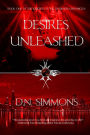 Desires Unleashed: Knights of the Darkness Chronicles (Book One)
