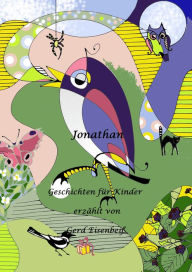 Title: Jonathan: Geschichten für Kinder, Author: Gerd Eisenbeiss