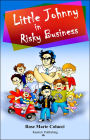 Little Johnny in Risky Business