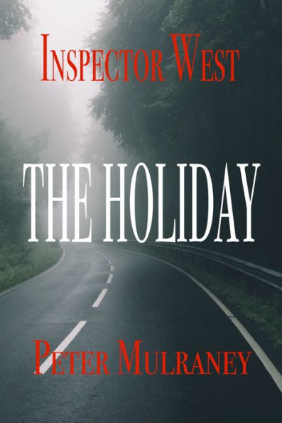 The Holiday (Inspector West, #2)
