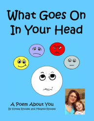 Title: What Goes On In Your Head, A Poem About YOU, Author: DannaGrace Global Publishing