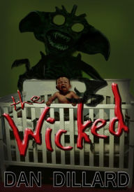 Title: The Wicked, Author: Dan Dillard