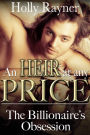 The Billionaire's Obsession: An Heir At Any Price Book One