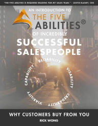 Title: An Introduction to The Five Abilities of Incredibly Successful Salespeople, Author: Rick Wong