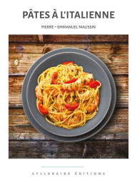 Title: Pâtes à l'italienne, Author: Pierre-Emmanuel Malissin