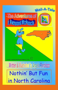 Title: North Carolina/McPooch Mail-A-Tale:Nothin' But Fun in North Carolina, Author: Angela Randazzo