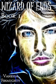 Title: Wizard of Ends, Author: Vanessa Finaughty