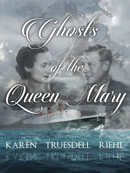 Ghosts of the Queen Mary