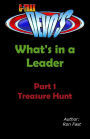 G-TRAX Devo's-What's in a Leader Part 1: Treasure Hunt (What's in a Leader, #1)