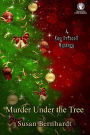 Murder Under the Tree (A Kay Driscoll Mystery)