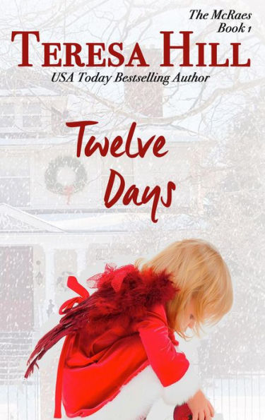 Twelve Days (The McRaes Series, Book 1 - Sam & Rachel)