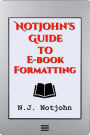 Notjohn's Guide to E-book Formatting