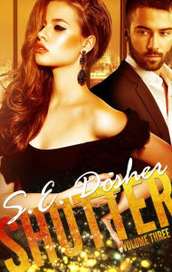 Title: Shutter: Volume Three, Author: S.E. Dosher