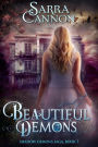 Beautiful Demons (Shadow Demons (Peachville High) Series #1)