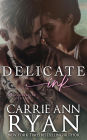 Delicate Ink (Montgomery Ink, #1)