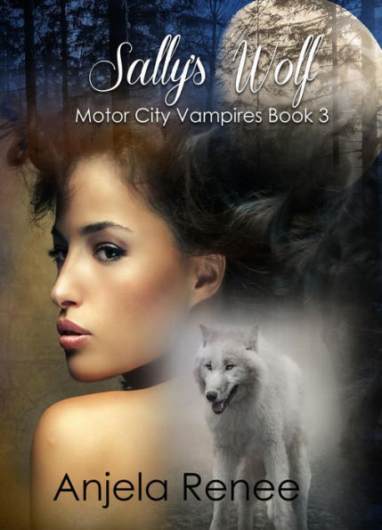 Sally's Wolf (Motor City Vampires, #3)