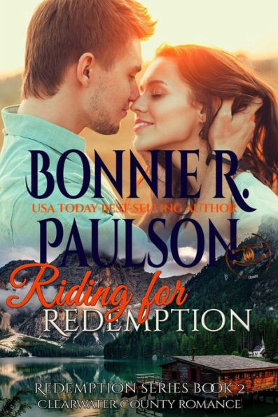 Riding for Redemption (The Sisters of Clearwater County, #2)