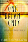 One Dream Only (Broken Dreams: Natalya' story)