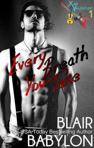 Every Breath You Take (Billionaires in Disguise: Georgie and Rock Stars in Disguise: Xan, Episode 1)