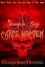 Carpe Noctem (Sanguis City, #2)