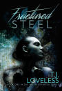 Fractured Steel (Imperfect Metal Series, #1)