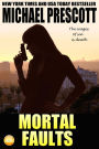 Mortal Faults (Tess McCallum and Abby Sinclair, #2)